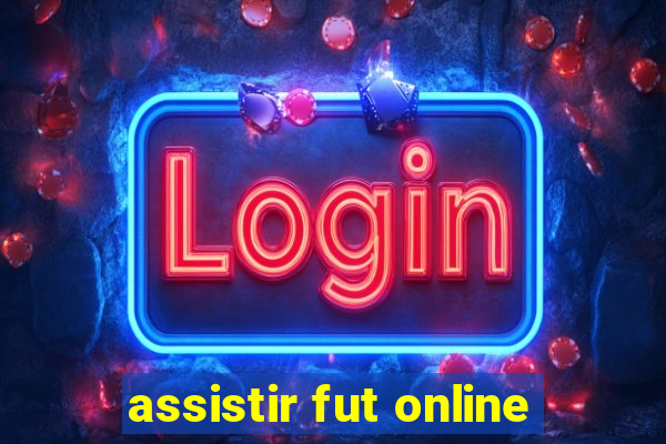assistir fut online